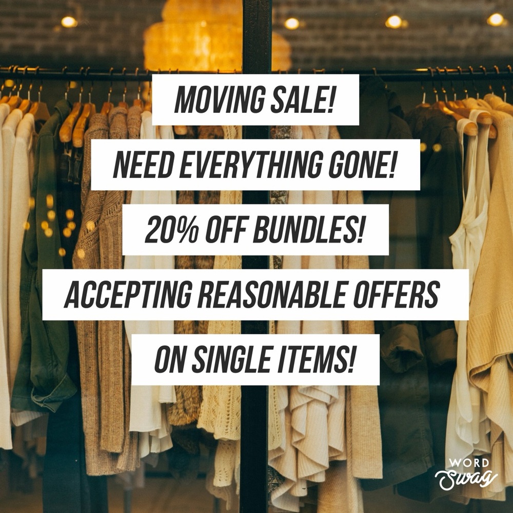 MOVING SALE! BUNDLE DISCOUNT!